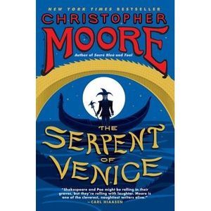 The Serpent of Venice -- Christopher Moore